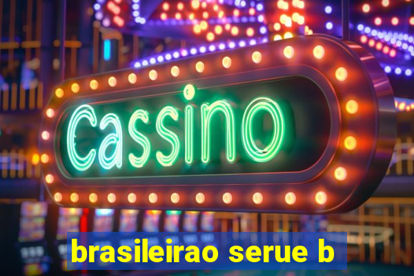 brasileirao serue b